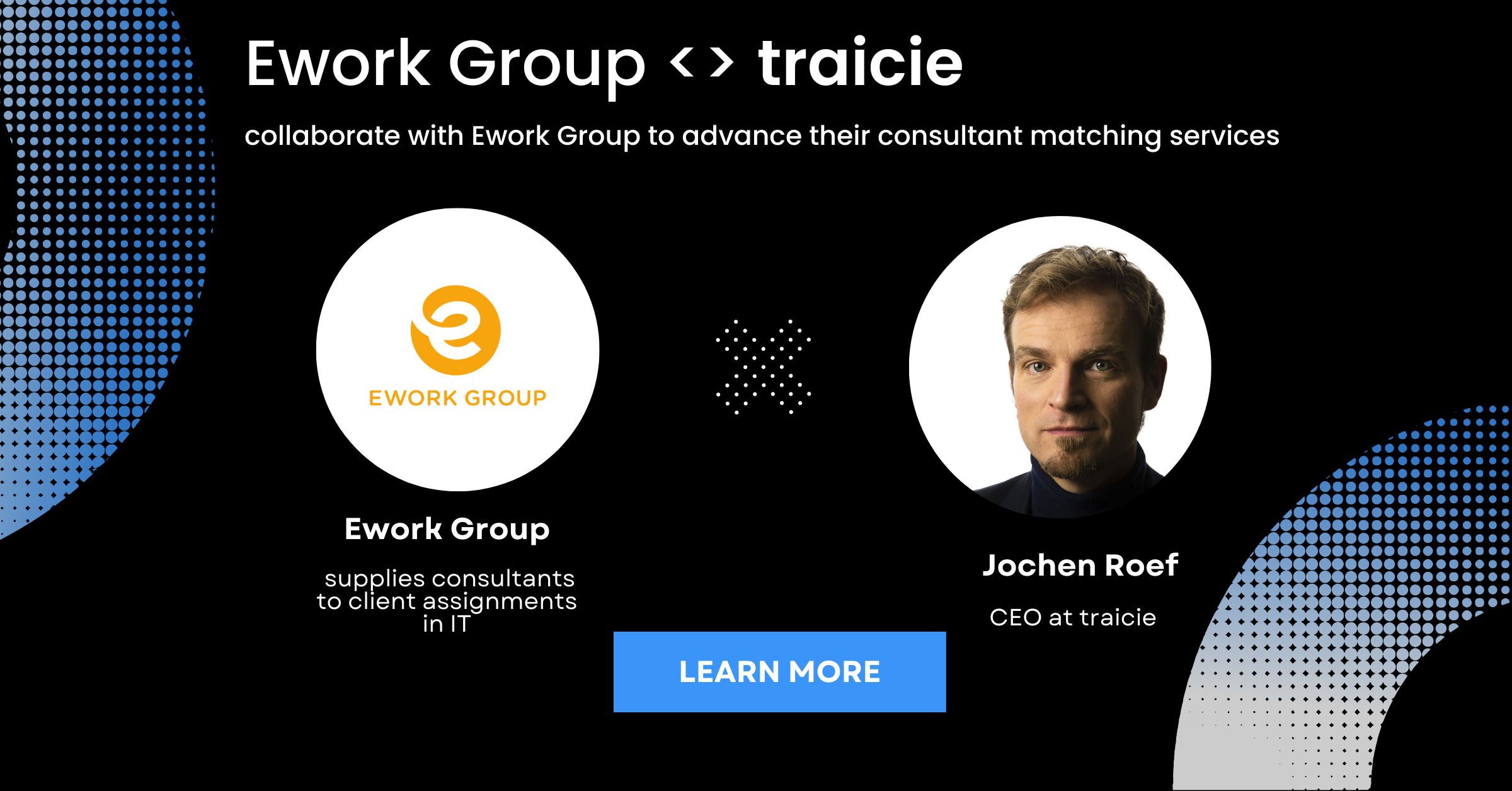Ework Group <> traicie advance their consultant matching services in IT