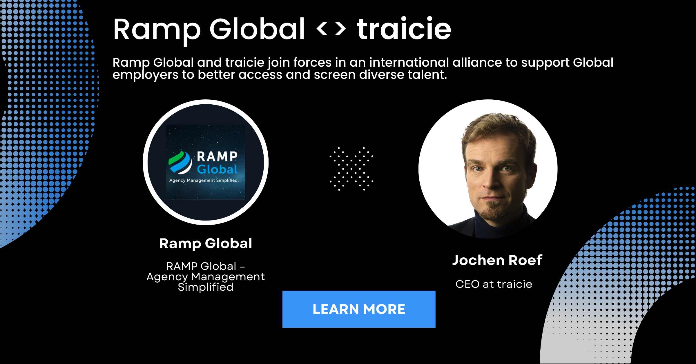 Ramp Global <> traicie support recruiters to better screen diverse talent.