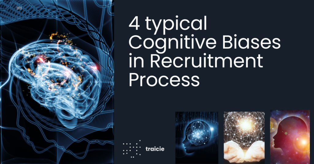 4 typical Cognitive Biases in Recruitment