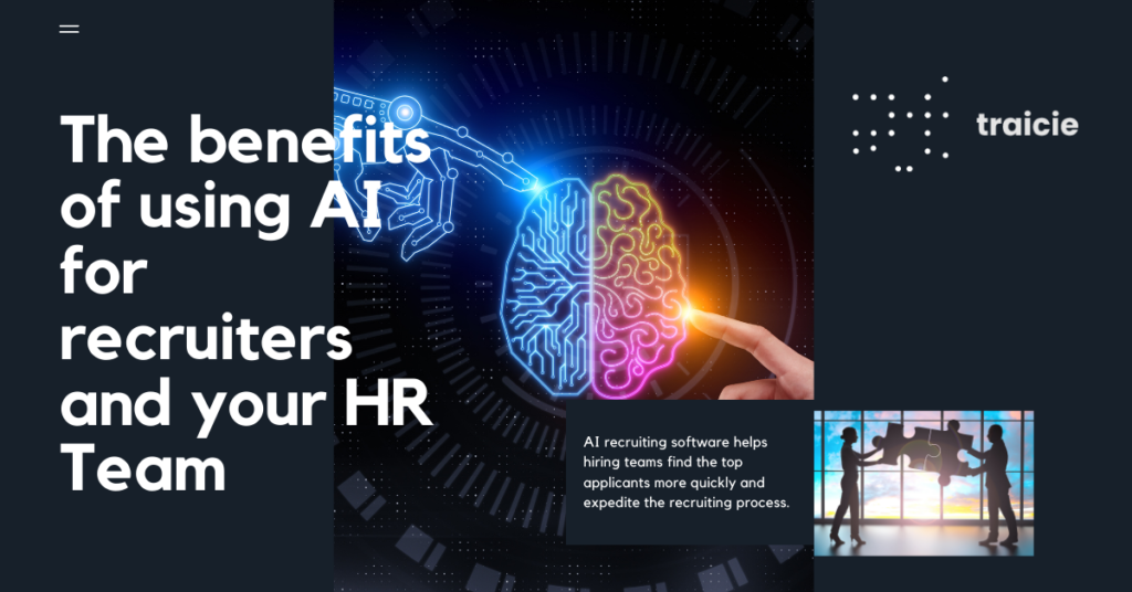 The benefits of using AI for recruiters, latent acquisition, HR Team