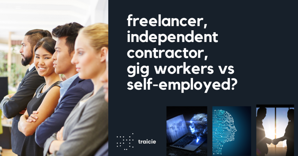 freelancer the same as an independent contractor, gig workers vs self-employed?