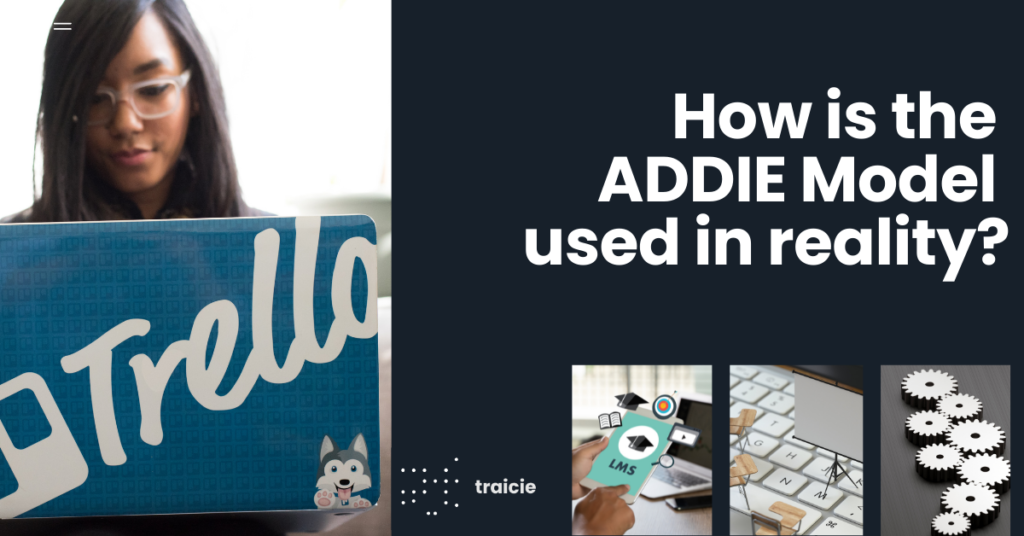 What is the importance of ADDIE model in education?
