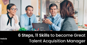 How to become Great Talent Acquisition Specialist