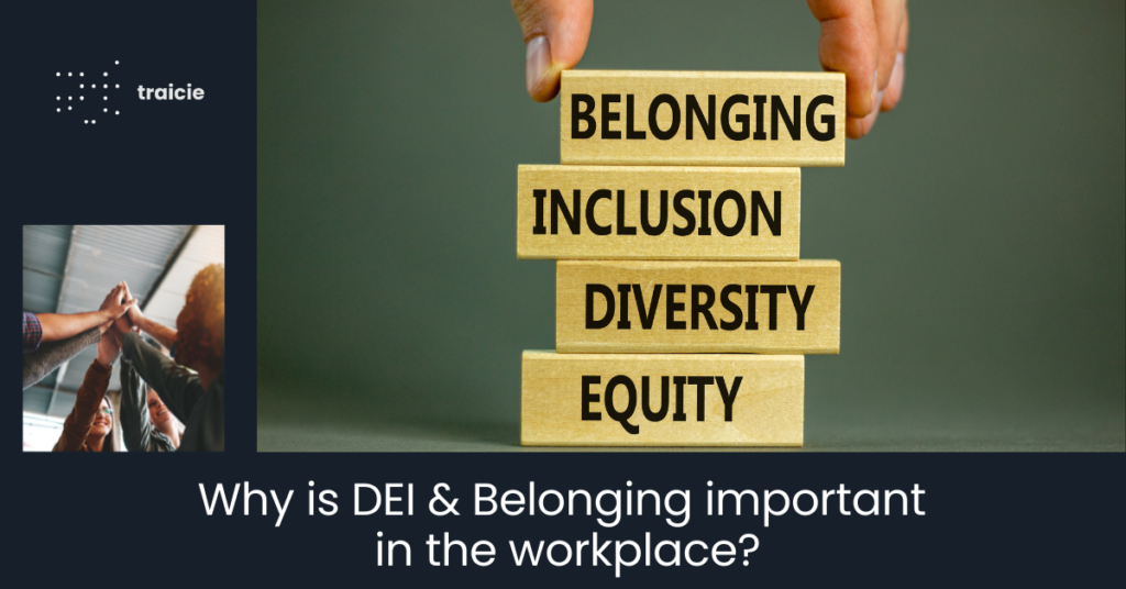 
Why is diversity and belonging important?
